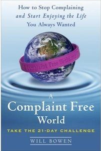 A Complaint Free World book cover