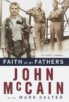 Faith of My Fathers book cover by John McCain.