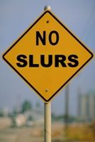 No Slurs sign
